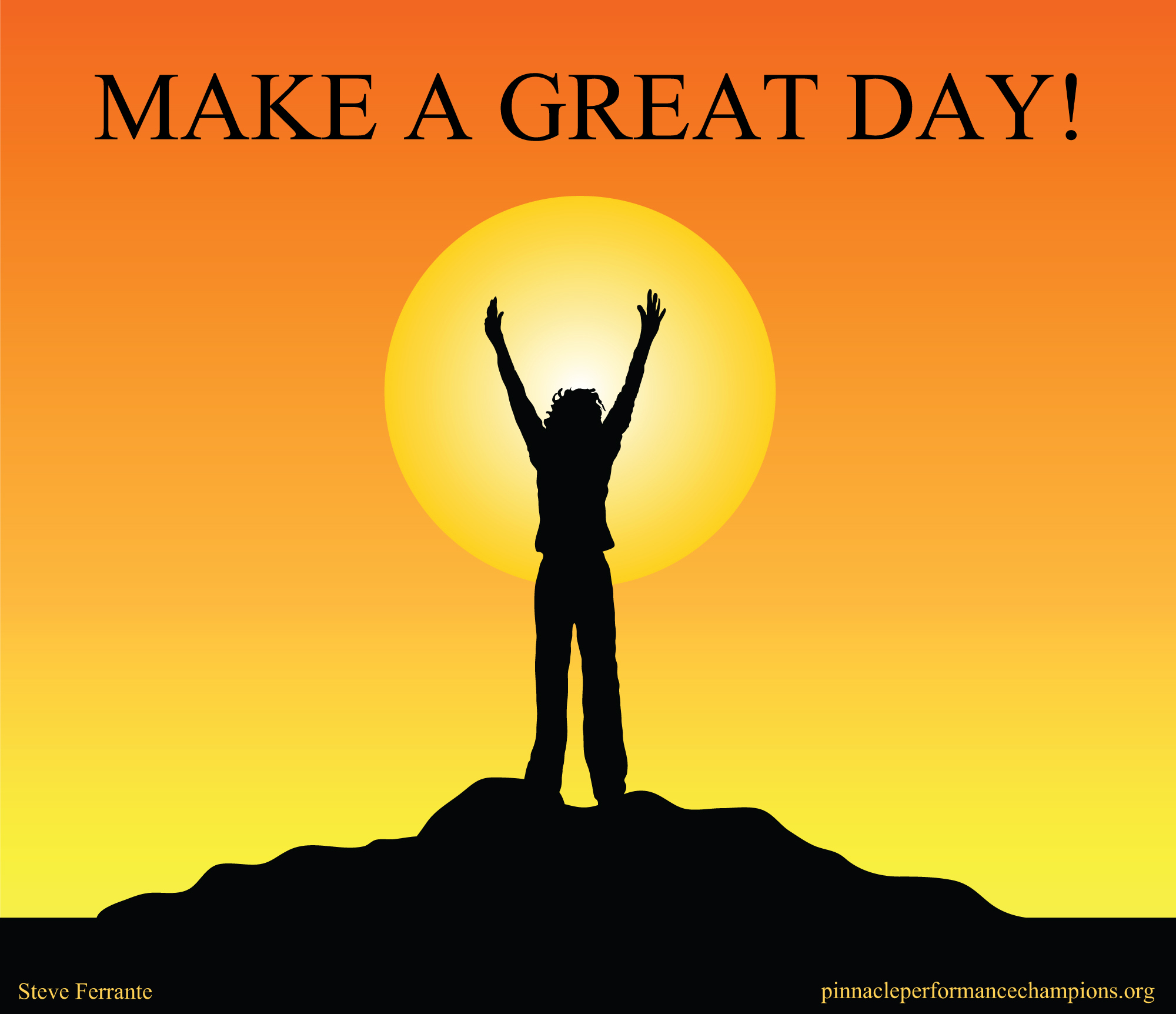 Make a Great Day!